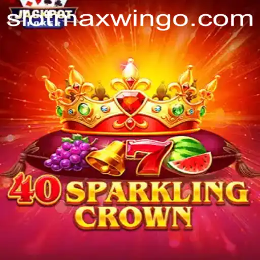 Unlock the Charm of 40SparklingCrown: A Guide to SlotMaxWin